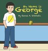 My Name is George