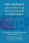 The Impact of a Sense of Belonging in College