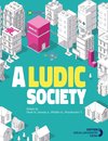 A LUDIC SOCIETY