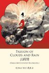 Passion of Clouds and Rain