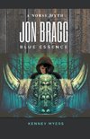 Jon Bragg Blue Essence