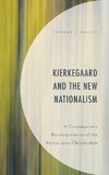 Kierkegaard and the New Nationalism