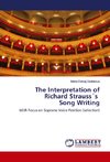 The Interpretation of Richard Strauss´s Song Writing