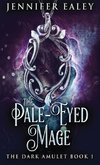 The Pale-Eyed Mage