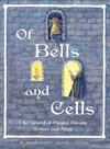 Of Bells and Cells