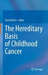 The Hereditary Basis of Childhood Cancer