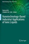 Nanotechnology-Based Industrial Applications of Ionic Liquids