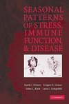 Seasonal Patterns of Stress, Immune Function, and Disease