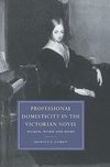 Professional Domesticity in the Victorian Novel