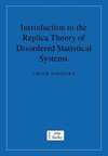 Introduction to the Replica Theory of Disordered Statistical Systems