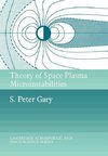 Theory of Space Plasma Microinstabilities