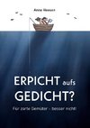 Erpicht aufs Gedicht?