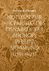 Notizen zur »Hofmusik« des Osnabrücker Bischofs Philipp Sigismund (1591-1623)