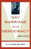 Gay Marriage and Democracy