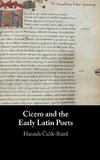 Cicero and the Early Latin Poets