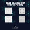 Adult Coloring Book - Geometric Patterns