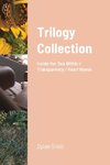 Trilogy Collection