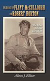 In Search of Flint McCullough and Robert Horton (hardback)