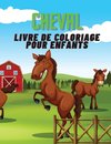 Cheval- Livre de coloriage pour enfants