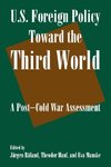 Ruland, J: U.S. Foreign Policy Toward the Third World: A Pos