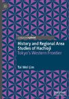 History and Regional Area Studies of Hachioji