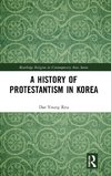 A History of Protestantism in Korea