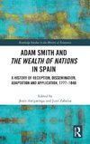 Adam Smith and The Wealth of Nations in Spain