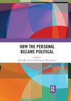 How the Personal Became Political