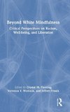 Beyond White Mindfulness