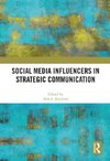 Social Media Influencers in Strategic Communication