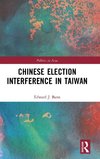 Chinese Election Interference in Taiwan