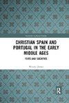 Christian Spain and Portugal in the Early Middle Ages