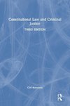 Constitutional Law and Criminal Justice