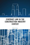 Contract Law in the Construction Industry Context