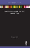 Securing India in the Cyber Era