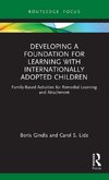 Developing a Foundation for Learning with Internationally Adopted Children