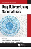 Drug Delivery Using Nanomaterials