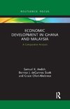 Economic Development in Ghana and Malaysia