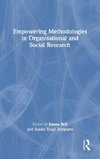 Empowering Methodologies in Organisational and Social Research