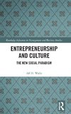 Entrepreneurship and Culture