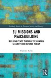 EU Missions and Peacebuilding