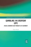 Gambling in Everyday Life