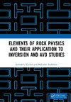 Elements of Rock Physics and Their Application to Inversion and AVO Studies