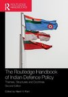 The Routledge Handbook of Indian Defence Policy