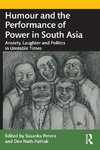 Humour and the Performance of Power in South Asia