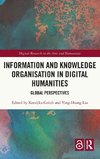 Information and Knowledge Organisation in Digital Humanities