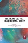 Leisure and Cultural Change in Israeli Society