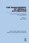 The Management of Serials Automation