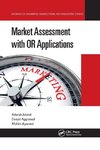 Market Assessment with OR Applications