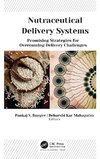 Nutraceutical Delivery Systems